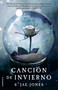 Canción de invierno / Wintersong (Spanish Edition) by S. Jae-Jones, María Angulo Fernández, 9788417092788