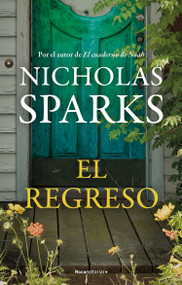 El regreso / The Return (Spanish Edition) by Nicholas Sparks, Ana Duque, 9788418557538