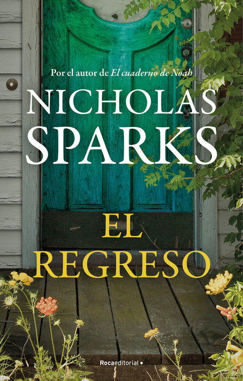 El regreso / The Return (Spanish Edition) by Nicholas Sparks, Ana Duque, 9788418557538