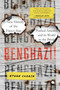 Benghazi! (A New History of the Fiasco that Pushed America and its World to the Brink) by Ethan Chorin, 9780306829727