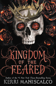 Kingdom of the Feared by Kerri Maniscalco, 9780316341882