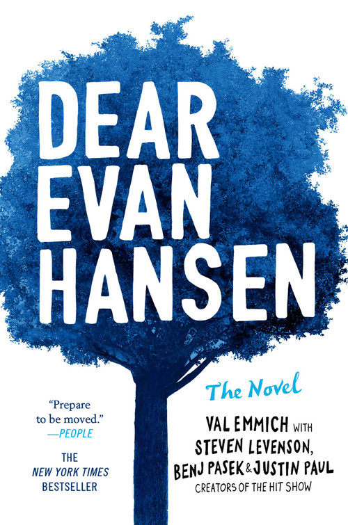 Dear Evan Hansen (THE NOVEL) - 9780316420211 by Val Emmich, Steven Levenson, Benj Pasek, Justin Paul, 9780316420211