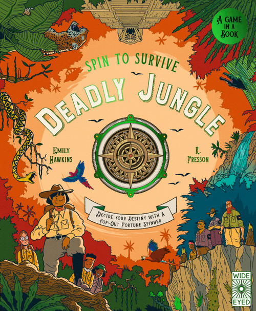 Spin to Survive: Deadly Jungle (Decide Your Destiny with a Pop-Out Fortune Spinner!) by Emily Hawkins, Ruby Fresson, 9780711265738