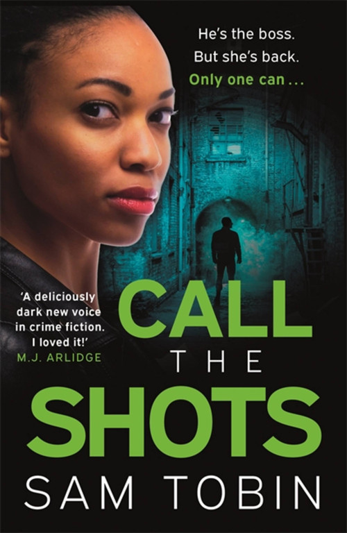 Call the Shots by Sam Tobin, 9781399701709