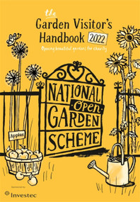 The Garden Visitor's Handbook 2022 by National Garden Scheme, 9781408716892