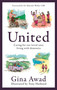 United (Caring for our loved ones living with dementia) by Tony Husband, Gina Awad, 9781472146519