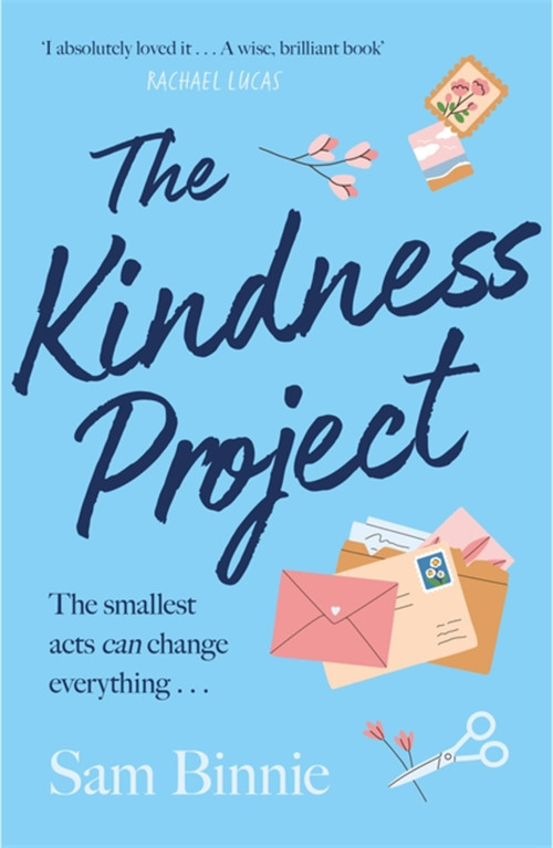 The Kindness Project by Sam Binnie, 9781472270153