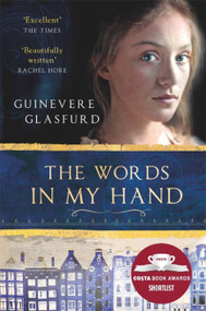 The Words In My Hand by Guinevere Glasfurd, 9781473617872