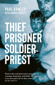Thief Prisoner Soldier Priest - 9781529303766 by Paul Cowley, 9781529303766