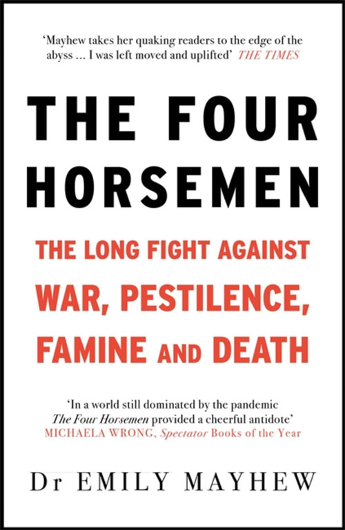 The Four Horsemen by Emily Mayhew, 9781529401738
