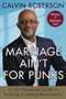 Marriage Ain't for Punks (A No-Nonsense Guide to Building a Lasting Relationship) - 9781546015680 by Calvin Roberson