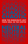 Chaotic Neutral (How the Democrats Lost their Soul in the Center) by Ed Burmila, 9781645030027
