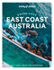 Lonely Planet Experience East Coast Australia by Sarah Reid, Cristian Bonetto, Caoimhe Hanrahan-Lawrence, Trent Holden, Phillip Tang, Jessica Wynne Lockhart, 9781838694821