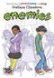 Enemies by SVETLANA CHMAKOVA, 9781975312725