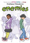 Enemies by SVETLANA CHMAKOVA, 9781975312725