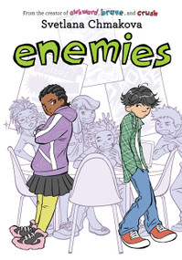 Enemies - 9781975312794 by SVETLANA CHMAKOVA, 9781975312794