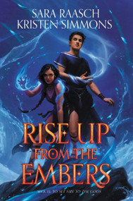 Rise Up from the Embers - 9780062891600 by Sara Raasch, Kristen Simmons, 9780062891600