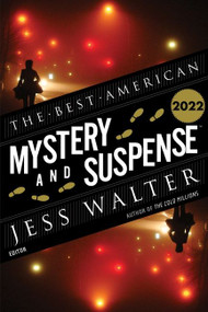 The Best American Mystery and Suspense 2022 (A Collection) by Jess Walter, Steph Cha, 9780063264489