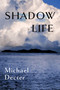Shadow Life - 9781770866676 by Michael Decter, 9781770866676