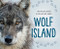Wolf Island - 9781459833678 by Ian McAllister, Nicholas Read, 9781459833678