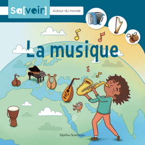 La musique (French Edition) by Québec Amérique, 9782764446225