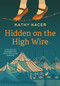 Hidden on the High Wire by Kathy Kacer, 9781772602517