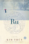Ru (A Novel) by Kim Thúy, 9781608198986