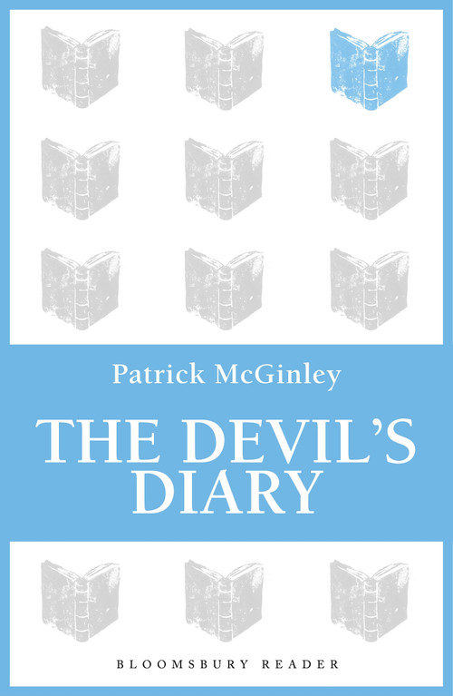 The Devil's Diary by Patrick McGinley, 9781448209521