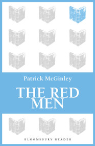 The Red Men - 9781448209613 by Patrick McGinley, 9781448209613