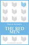 The Red Men - 9781448209613 by Patrick McGinley, 9781448209613