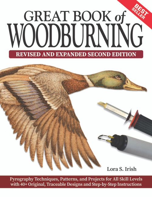 Great Book of Woodburning, Revised and Expanded Second Edition by Lora S. Irish, 9781497103146
