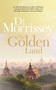 The Golden Land by Di Morrissey, 9781250053244