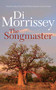 The Songmaster by Di Morrissey, 9781250053329