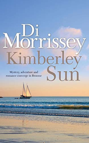 Kimberley Sun by Di Morrissey, 9781250053350