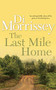 The Last Mile Home by Di Morrissey, 9781250053220