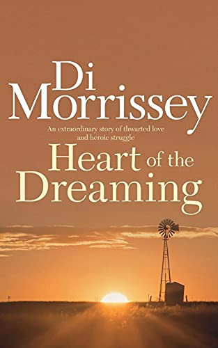 Heart of the Dreaming by Di Morrissey, 9781250053428