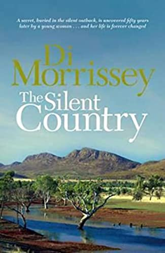 The Silent Country by Di Morrissey, 9781250053367