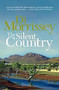 The Silent Country by Di Morrissey, 9781250053367