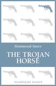 The Trojan Horse - 9781448213528 by Hammond Innes, 9781448213528