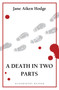 A Death in Two Parts by Jane Aiken Hodge, 9781448213573