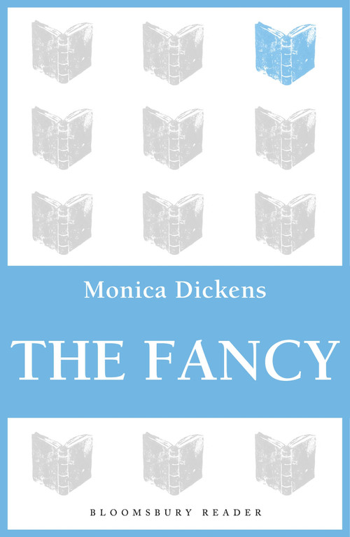The Fancy by Monica Dickens, 9781448214037