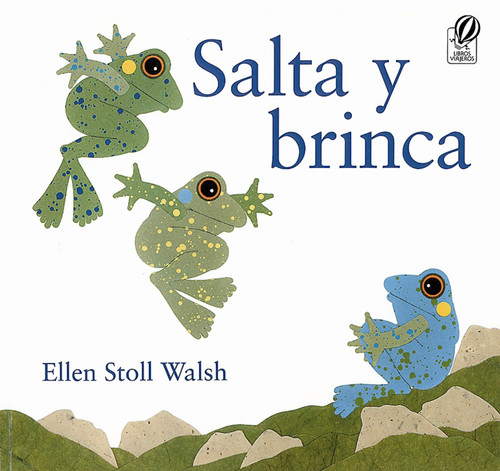 Salta Y Brinca (Hop and Jump (Spanish Edition)) by Ellen Stoll Walsh, 9780152013561