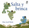 Salta Y Brinca (Hop and Jump (Spanish Edition)) by Ellen Stoll Walsh, 9780152013561