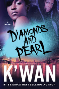 Diamonds and Pearl by K'wan, 9781250102614