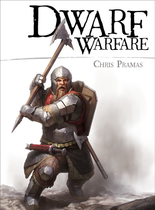 Dwarf Warfare by Chris Pramas, Hauke Kock, Darren Tan, 9781472810533