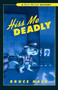 Hiss Me Deadly (A Chet Gecko Mystery) by Bruce Hale, Bruce Hale, 9780152064242