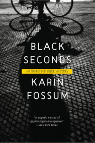 Black Seconds by Karin Fossum, 9780156034043