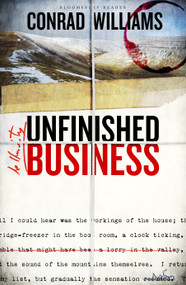Unfinished Business - 9781448215522 by Conrad Williams, 9781448215522