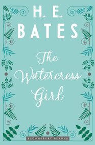 The Watercress Girl by H.E. Bates, 9781448216512