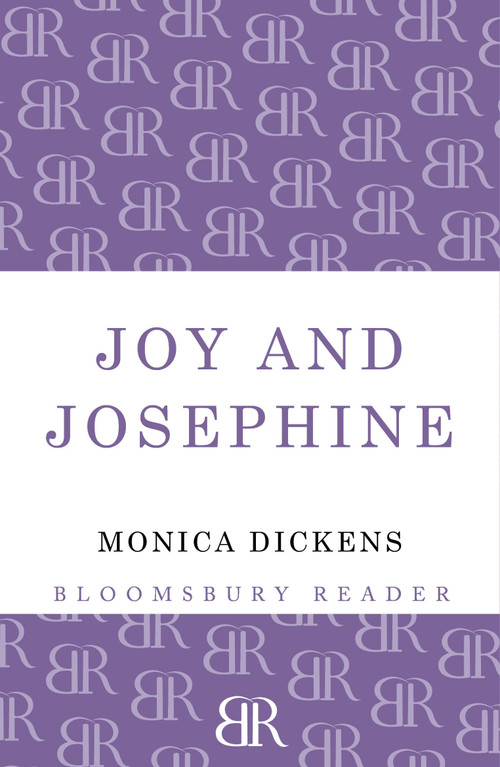 Joy and Josephine by Monica Dickens, 9781448206667